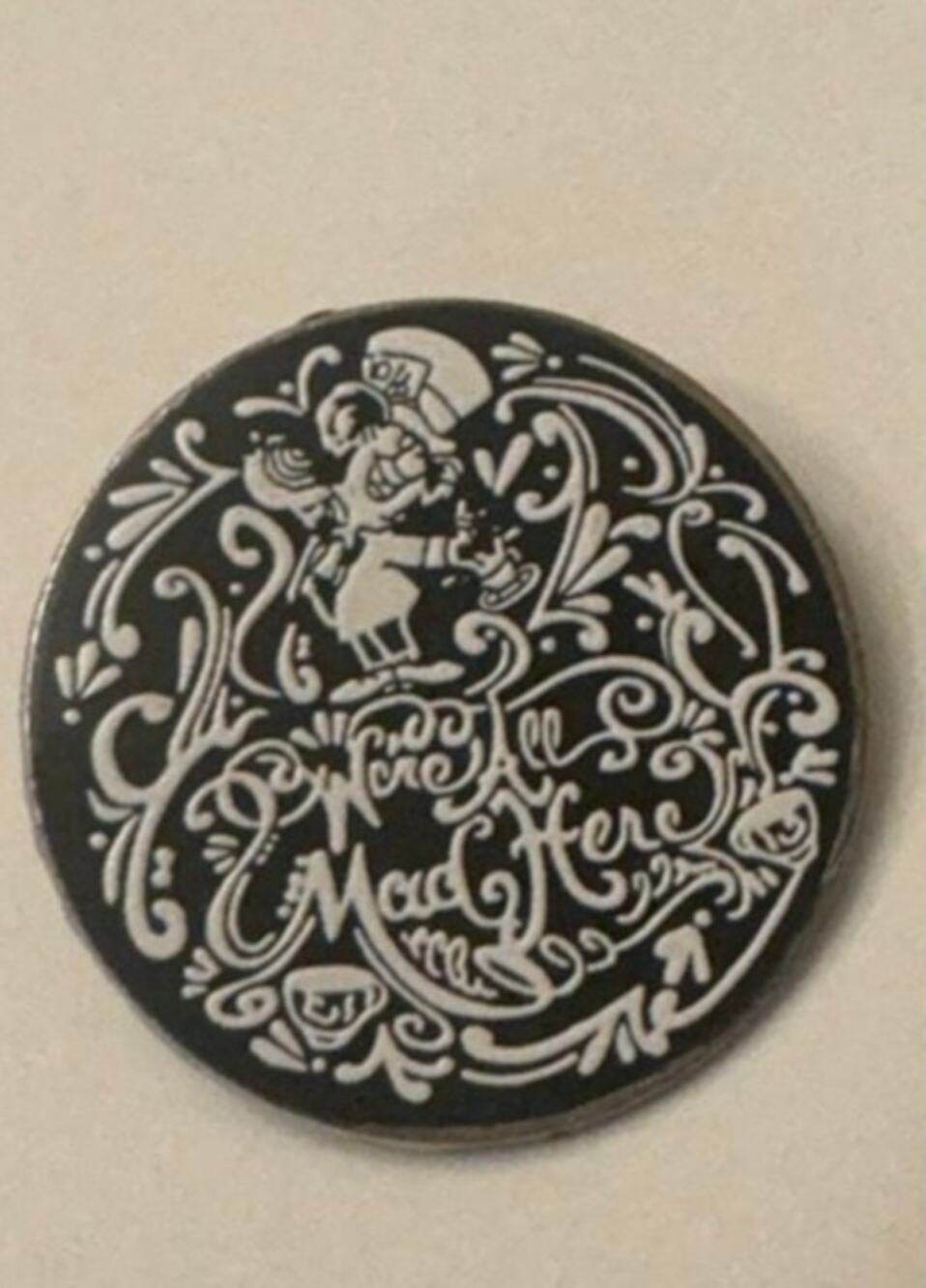 Disney Parks 2014 Alice in Wonderland Mad Hatter We're All Mad Here Trading Pin